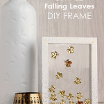 Simple falling leaves DIY frame - such an easy home decor piece for autumn!