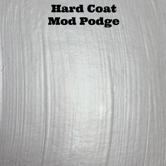 Hard Coat Mod Podge