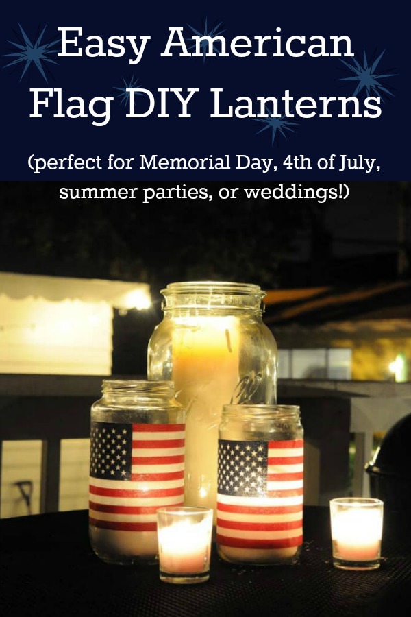 These American flag DIY lanterns are perfect for the 4th of July, Memorial Day, or Veteran's Day! This project is super easy and inexpensive. Make these mason jar lanterns in just a few minutes. You can get your supplies at the dollar store. Great for a summer party or outdoor wedding.