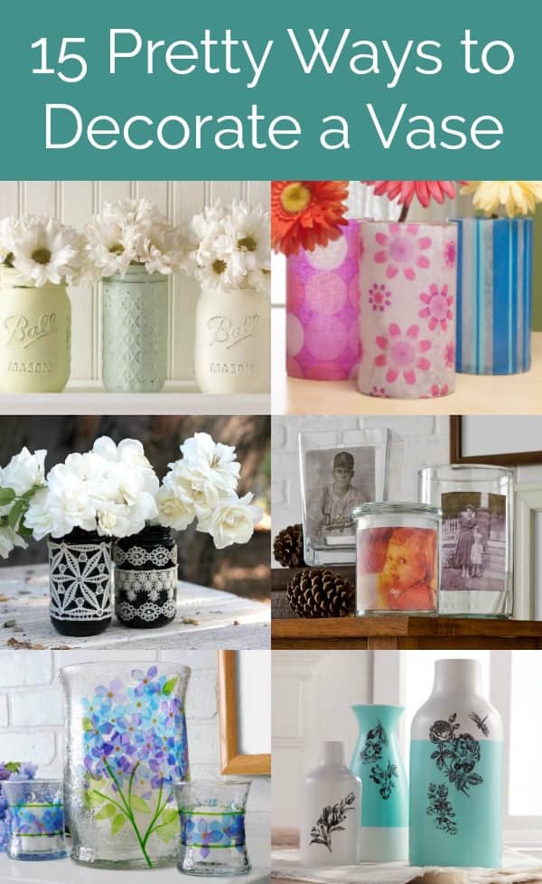 Make beautiful home decor – decorate a vase! Get 15 ideas for simple DIY vase decorating techniques using various items and supplies, including Mod Podge. Perfect for home decor, holidays, or for centerpieces (like wedding decorations!). So easy and fun!