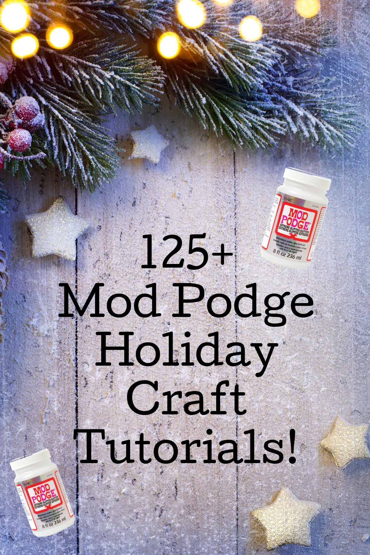 Mod Podge holiday craft tutorials