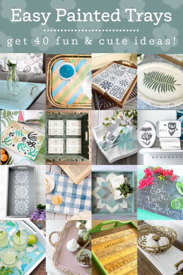 40+ Painted Trays to Decorate Your Home Mod Podge Rocks
