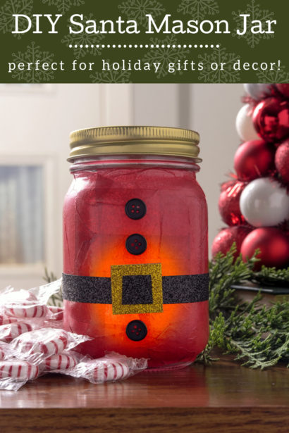 Santa Mason Jar for Christmas Gifts or Decor - Mod Podge Rocks