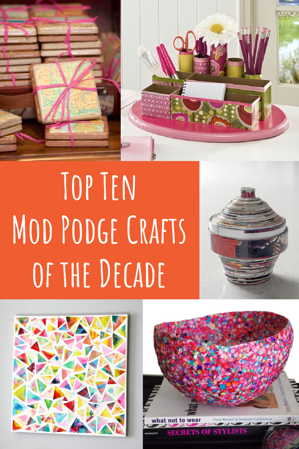 Top 10 Mod Podge Crafts of the Decade